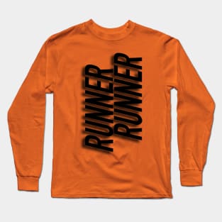 Runner Runner Long Sleeve T-Shirt